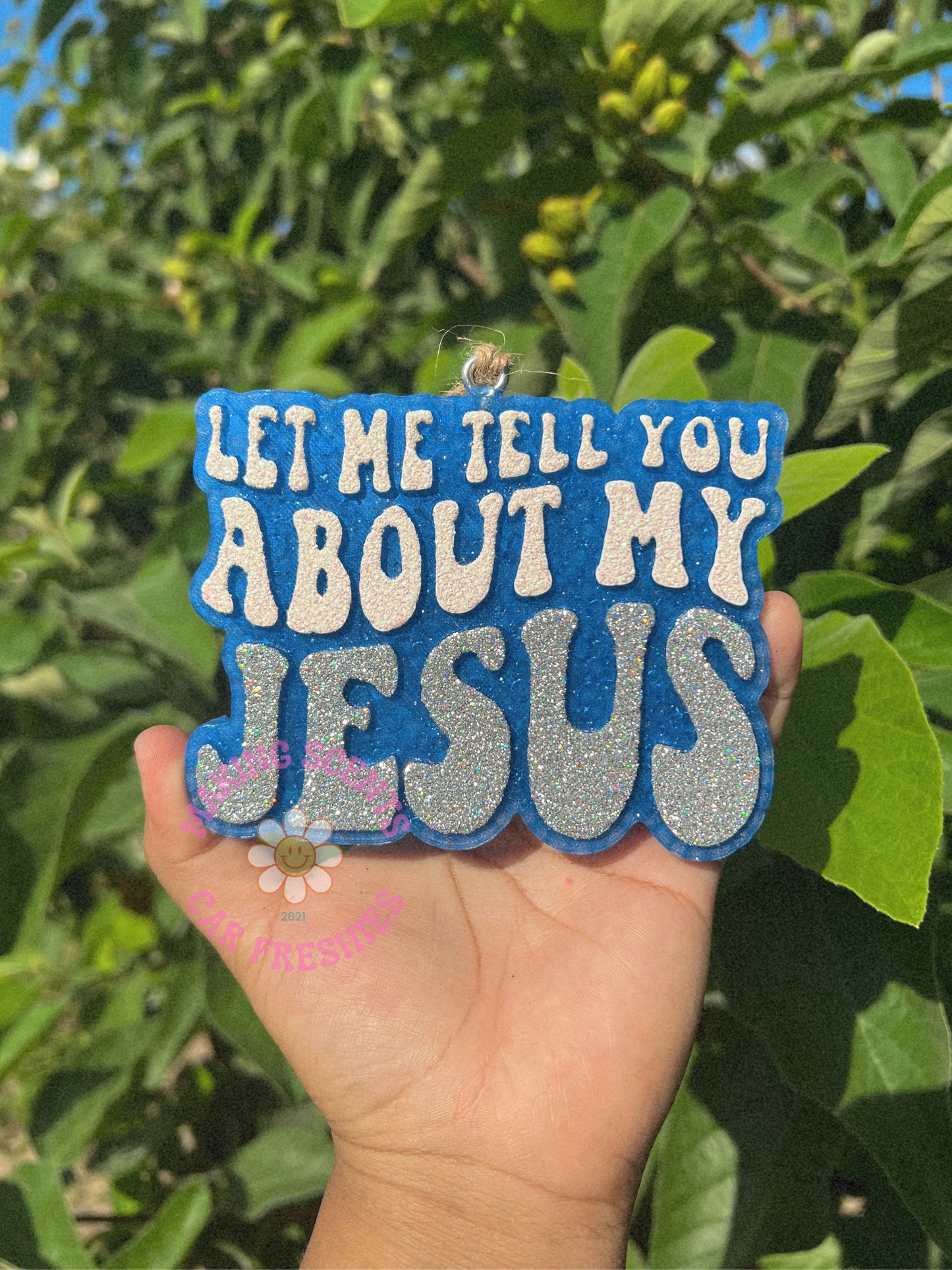 Let Me Tell You About My Jesus